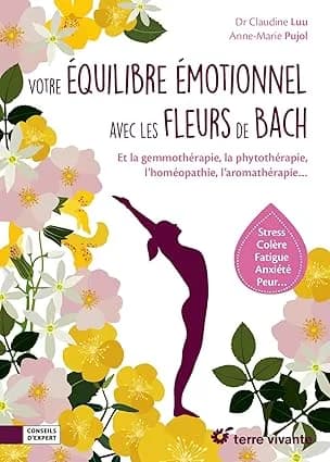 Couverture de Votre équilibre émotionnel avec les fleurs de Bach