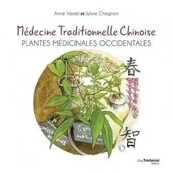 Couverture de Médecine traditionnelle chinoise — Plantes médicinales occidentales