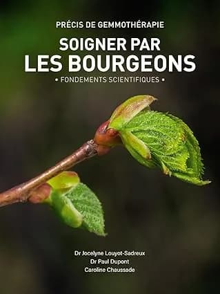 Couverture de Se soigner par les bourgeons, fondements scientifiques